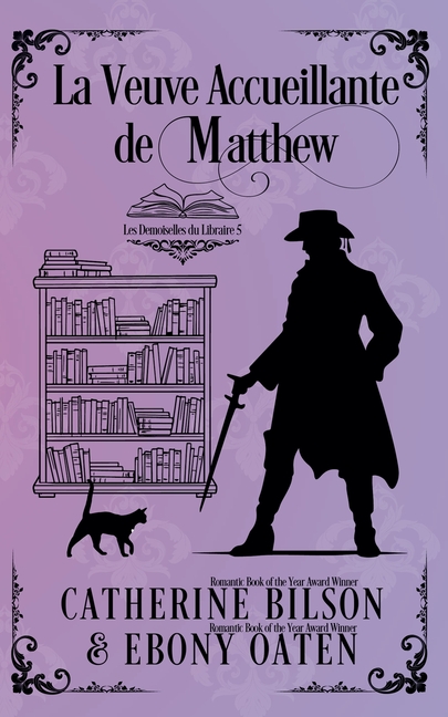 La Veuve Accueillante de Matthew: Les Demoiselles du Libraire - Préquelle