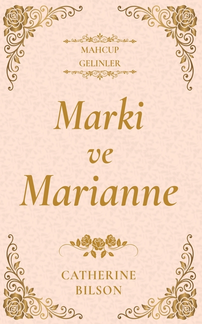 Marki ve Marianne: İkinci şanslar ve geçmişin yaralarını iyileştirme hakkında dokunaklı bir Regency aşk r