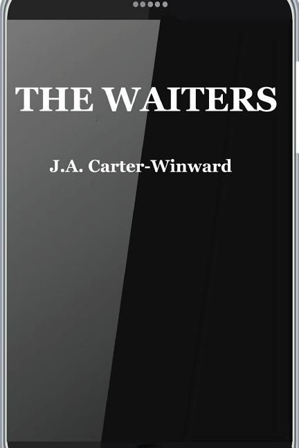 The Waiters: (Android Edition)