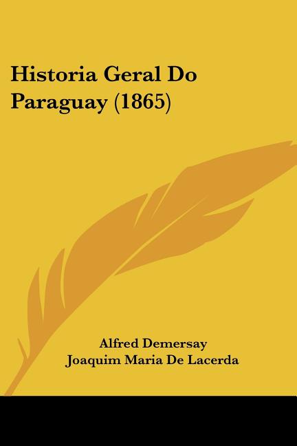 Historia Geral Do Paraguay (1865)