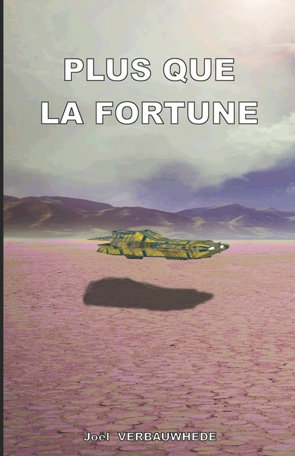 Plus que la fortune
