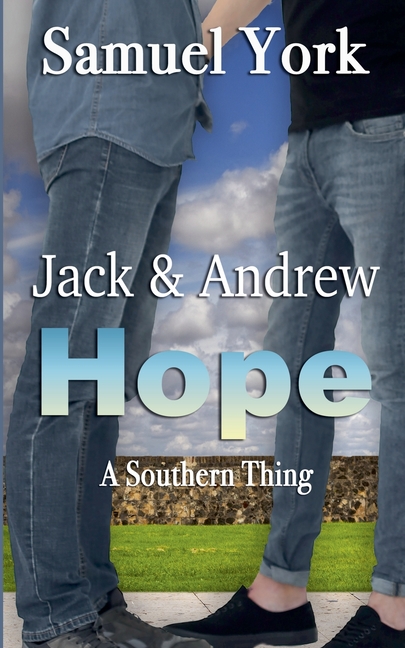 Jack and Andrew: Hope