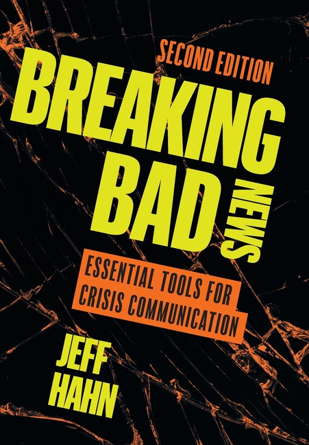 Breaking Bad News: Essential Tools for Crisis Communication