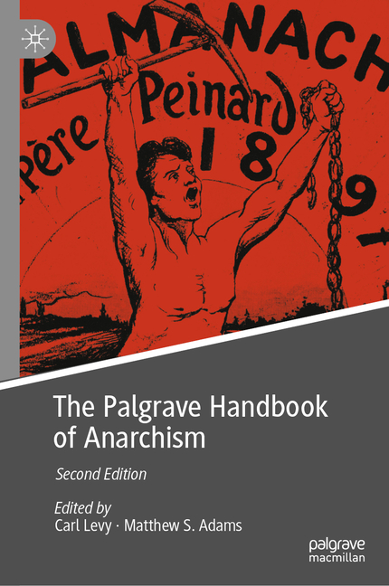 The Palgrave Handbook of Anarchism