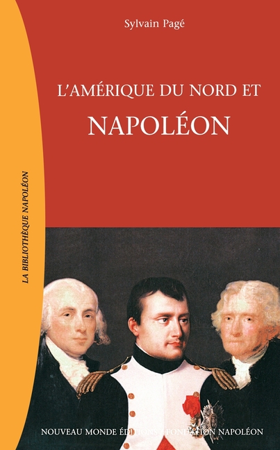 L'Amérique du Nord et Napoléon