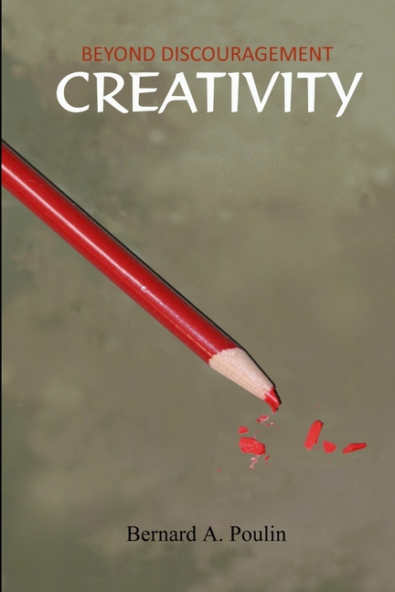 Beyond Discouragement - Creativity