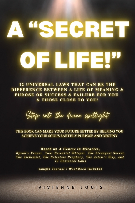 A "Secret of Life!"
