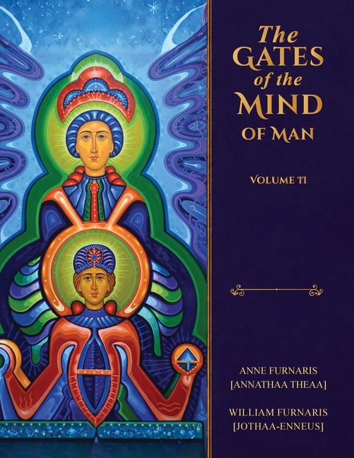 The Gates Of The Mind Of Man: Volume-II