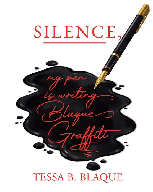 Silence, My Pen Is Writing Blaque Graffiti
