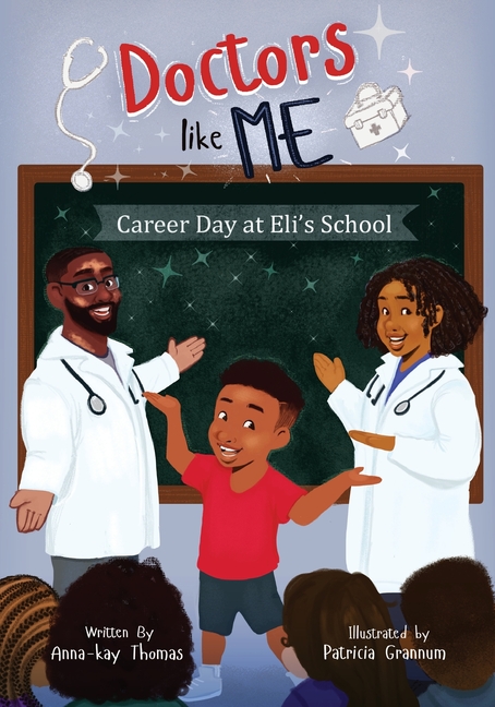 Doctors Like Me: Career Day at Eli's School