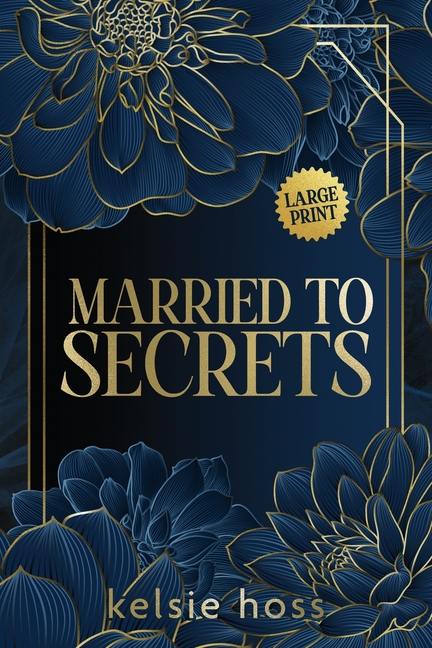 Married to Secrets: Large Print