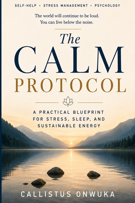 The Calm Protocol
