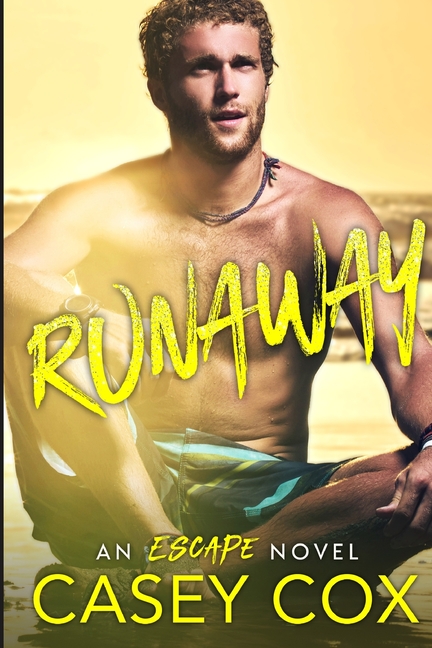 Runaway: An Escape Novel