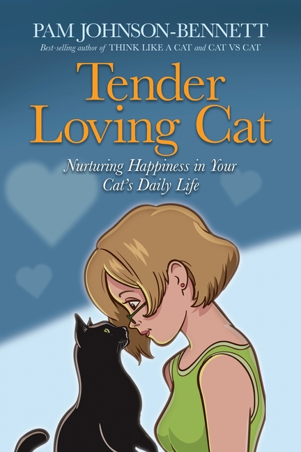 Tender Loving Cat: Nurturing Happiness in Your Cat's Daily Life
