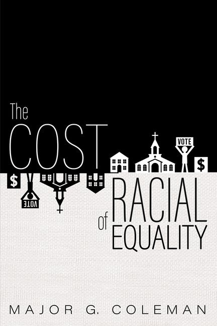 The Cost of Racial Equality