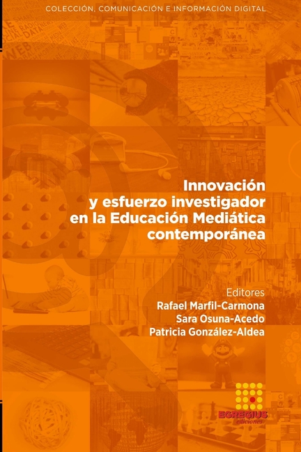 Innovación y esfuerzo investigador en la Educación Mediática contemporánea
