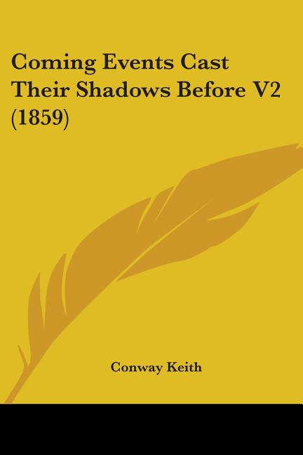 Coming Events Cast Their Shadows Before V2 (1859)
