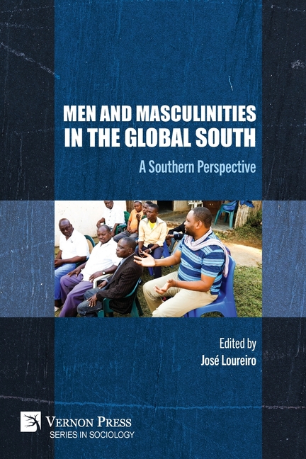 Men and Masculinities in the Global South: A Southern Perspective