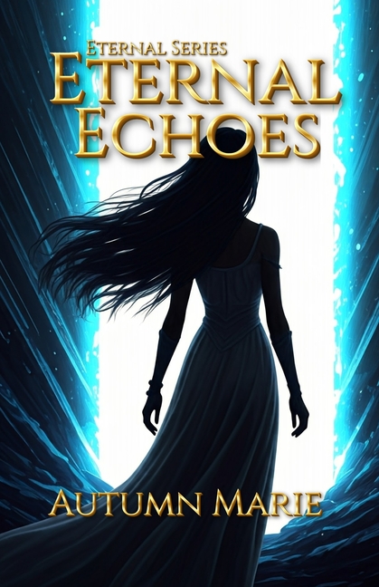 Eternal Echoes