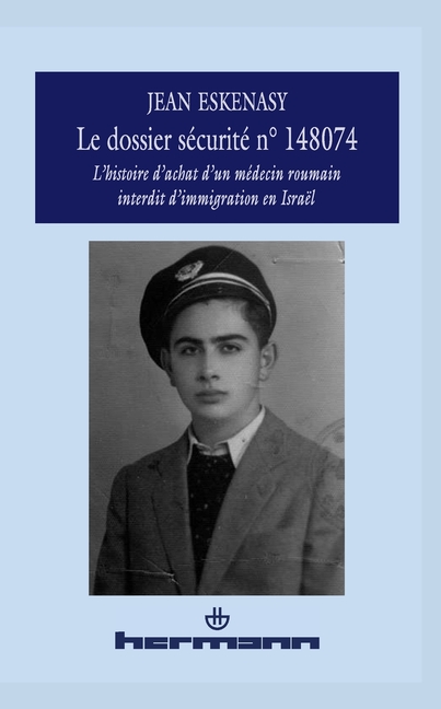 Le dossier sécurité n° 148074: L'histoire de l'achat d'un médecin roumain interdit d'immigration en Israël