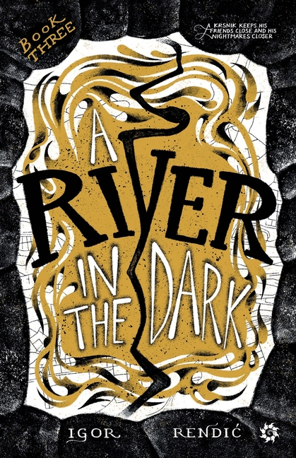 A River in the Dark