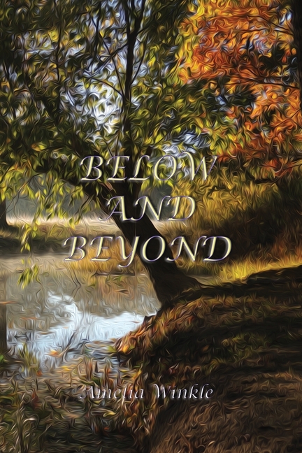 Below and Beyond
