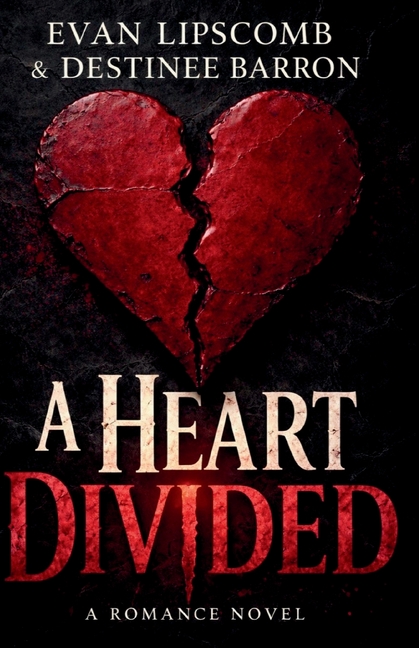 A Heart Divided