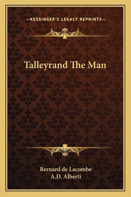 Talleyrand The Man