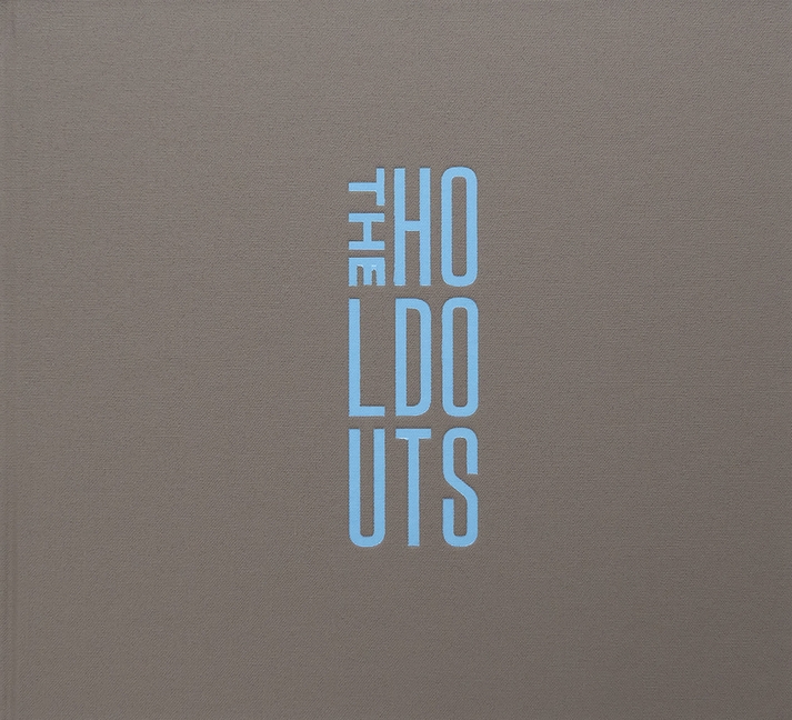 The Holdouts