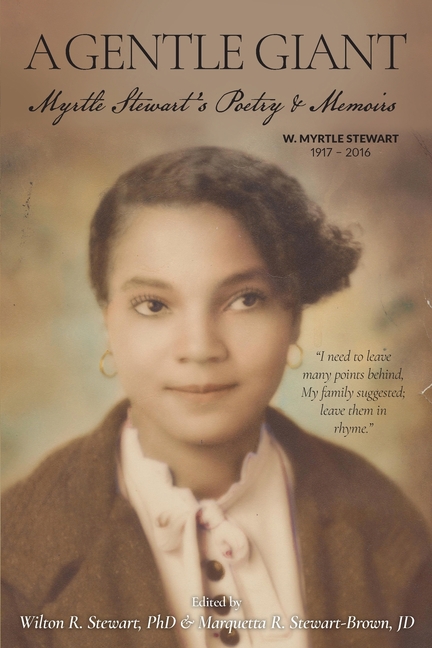 A Gentle Giant: Myrtle Stewart's Poetry & Memoirs