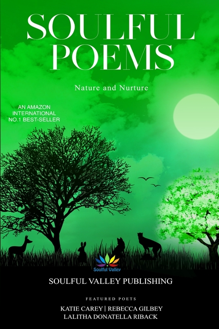 Soulful Poems: Nature and Nurture