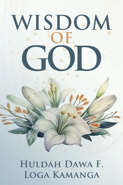 The Wisdom of God