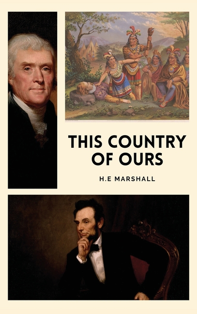This Country of Ours: The story of the United States (Easy-to-Read Layout)