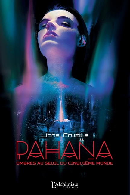 Pahana - Ombres au seuil du cinquième monde