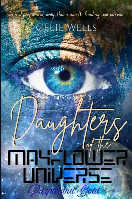 Daughters of the Mayflower Universe: Purple and Gold