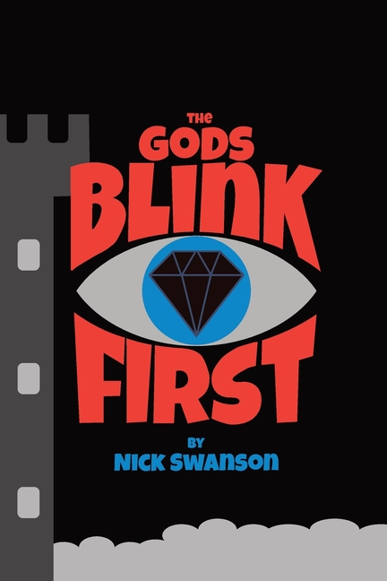 The Gods Blink First