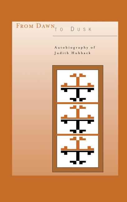 From Dawn To Dusk: Autobiography of Judith Hubback