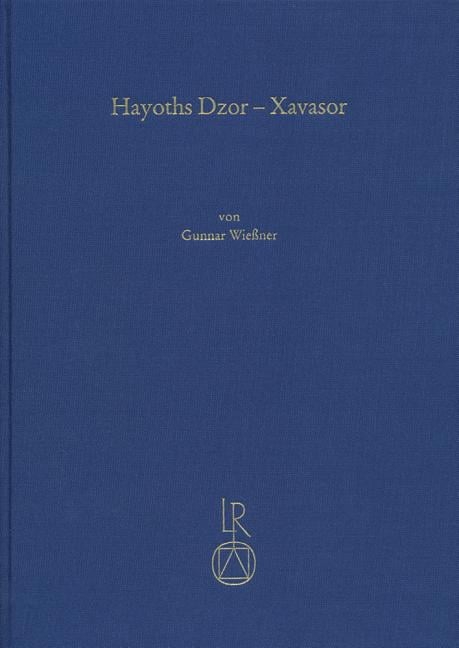 Hayoths Dzor - Xavasor: Ethnische, Okonomische Und Kulturelle Transformation Eines Landlichen Siedlungsgebietes in Der Ostlichen Turkei Seit Dem 19. J