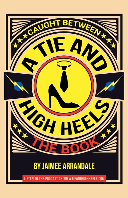 Caught Between a Tie and High Heels