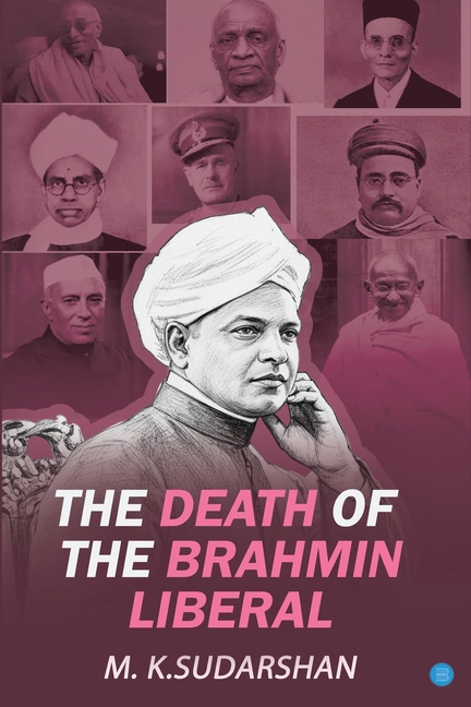 The Death of the Brahmin-Liberal