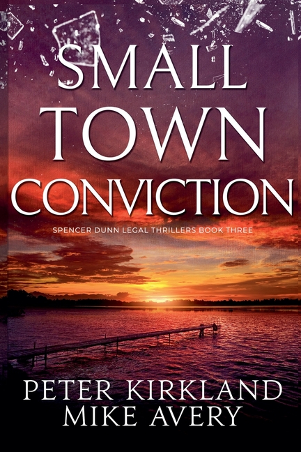 Small Town Conviction
