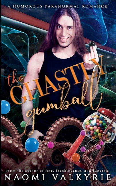 The Ghastly Gumball