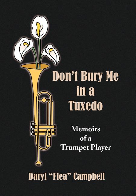 Don't Bury Me in a Tuxedo