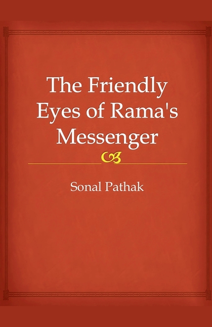 The Friendly Eyes of Rama's Messenger