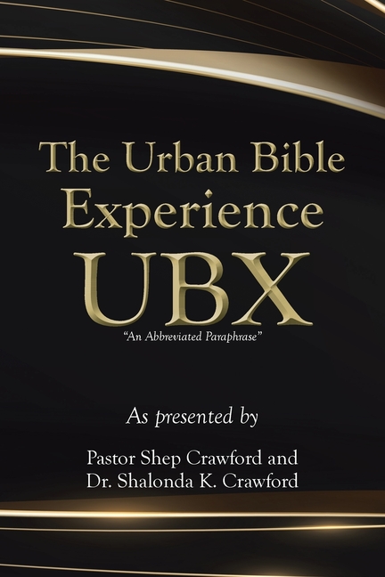 The Urban Bible Experience UBX