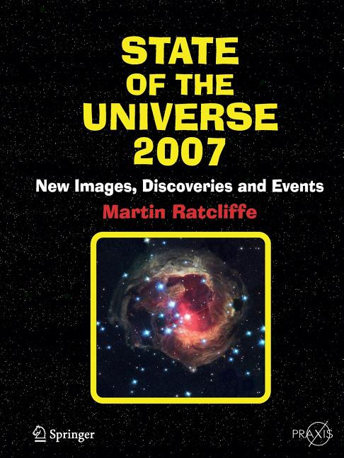 State of the Universe: New Images, Discoveries, and Events