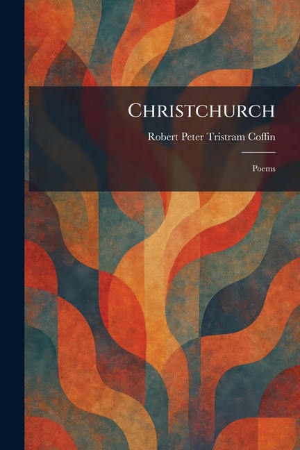 Christchurch: Poems