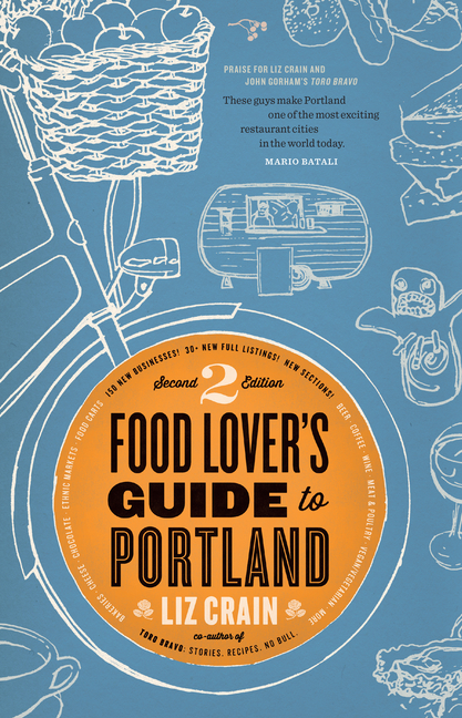 Food Lover's Guide to Portland: 2nd Edition