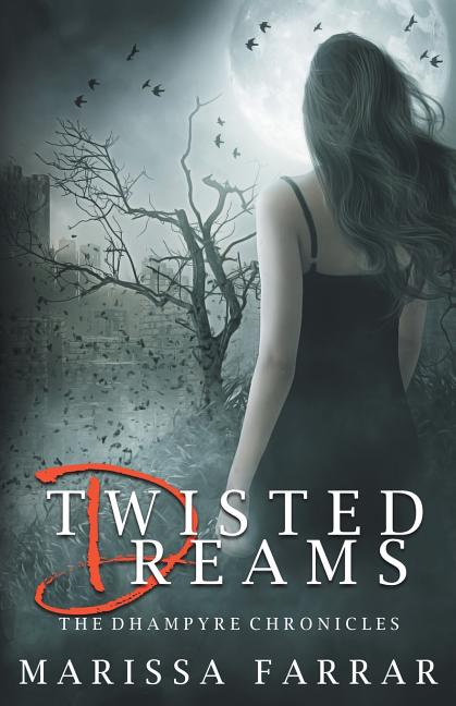 Twisted Dreams (The Dhampyre Chronicles)