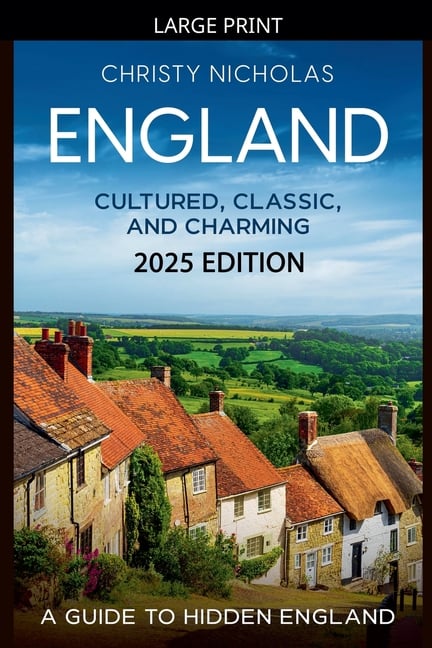 England: Cultured, Classic, and Charming